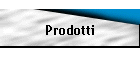 Prodotti