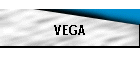 VEGA