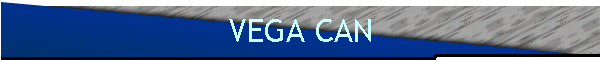 VEGA CAN